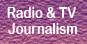 P.G. Diploma in Radio & TV Journalism
